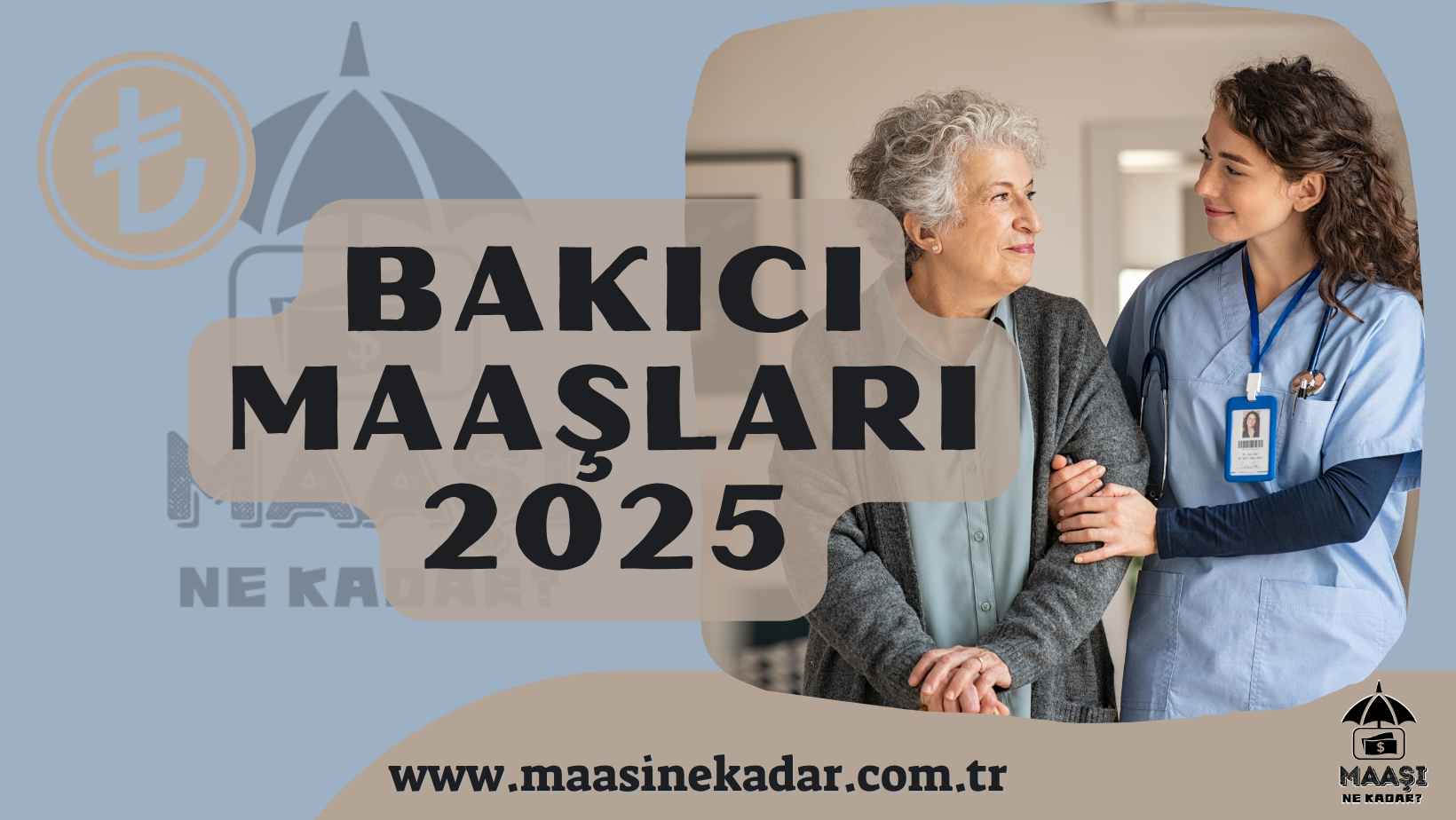 Bakıcı Maaşları 2025